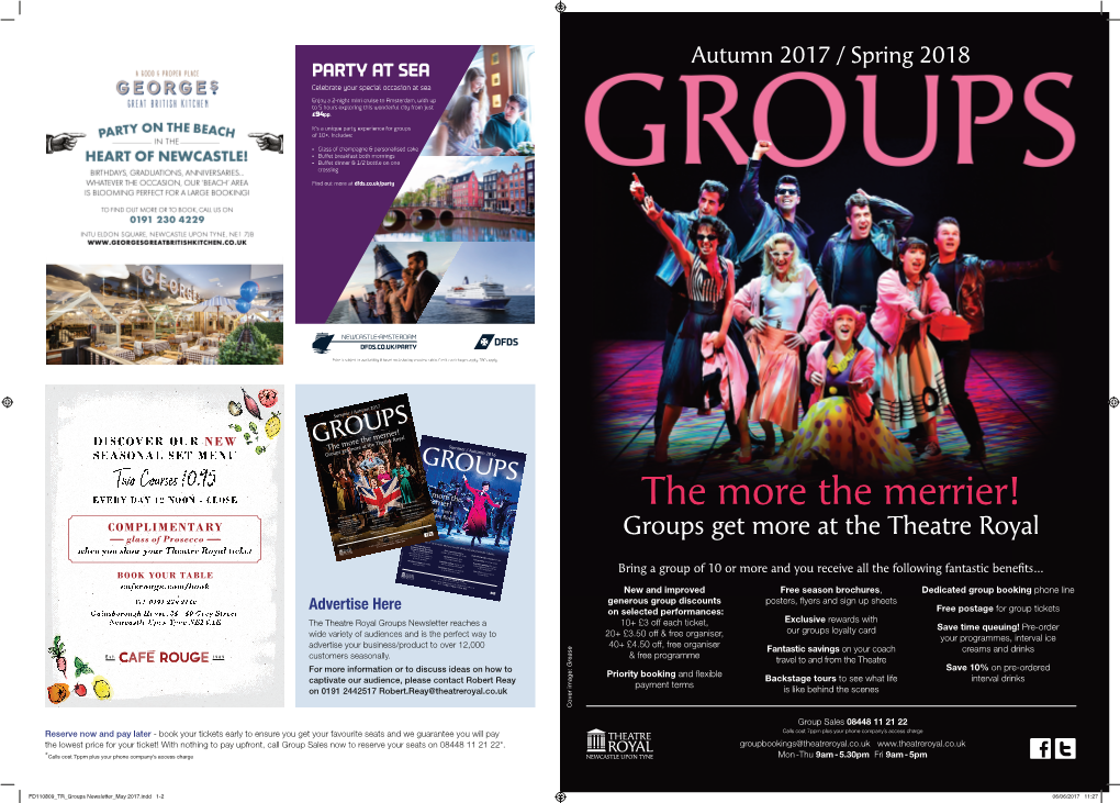 The More the Merrier! 2 NIGHTS from Ood £32 Great F Groupspp Get More at the Theatre Royal