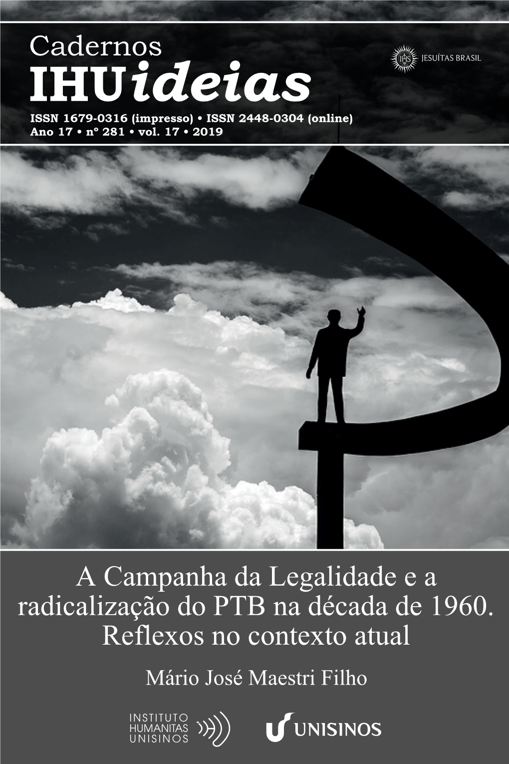 Ihuideias ISSN 1679-0316 (Impresso) • ISSN 2448-0304 (Online) Ano 17 • Nº 281 • Vol