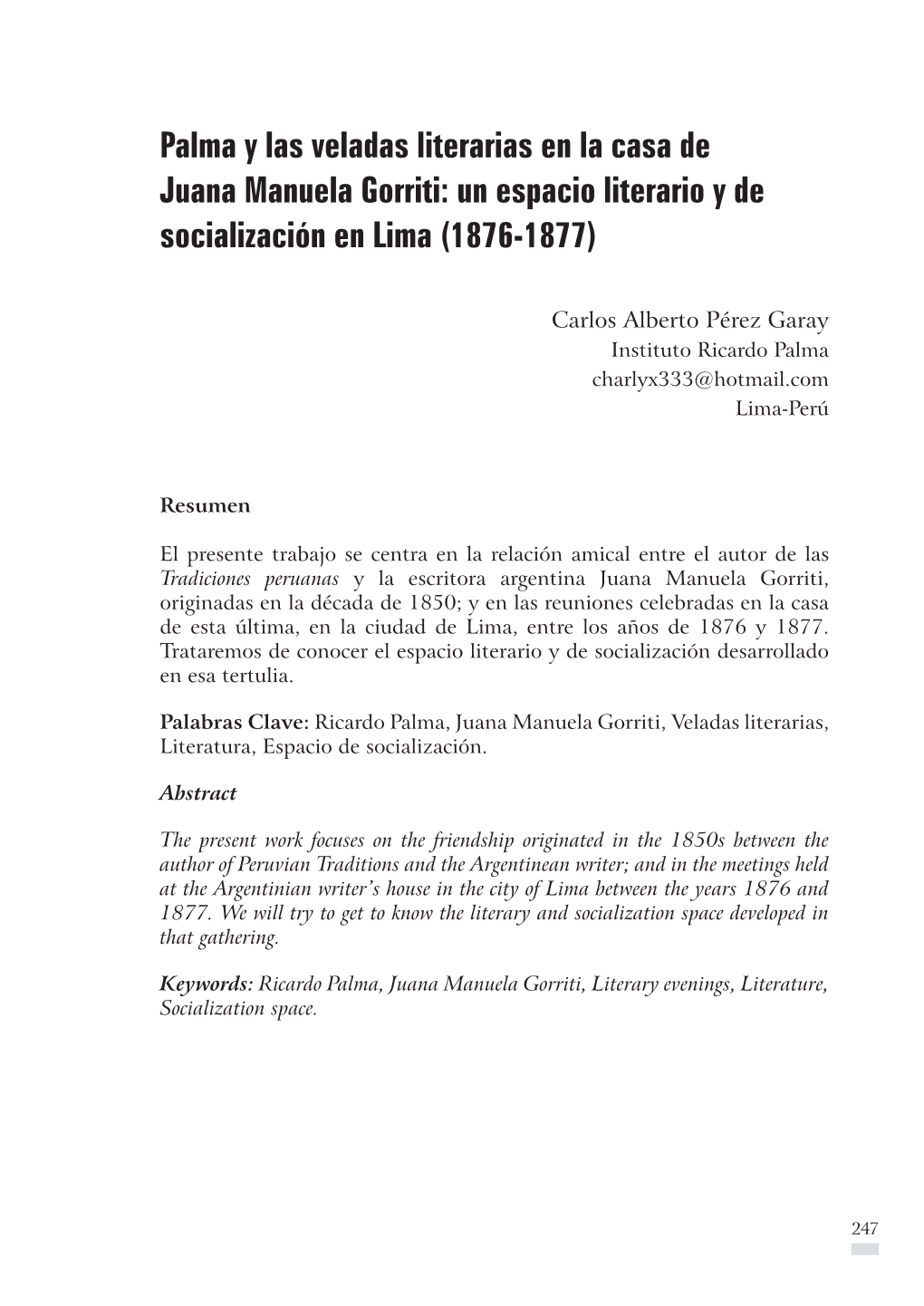 Palma Y Las Veladas Literarias En La Casa De Juana Manuela Gorriti: Un Espacio Literario Y De Socialización En Lima (1876-1877)