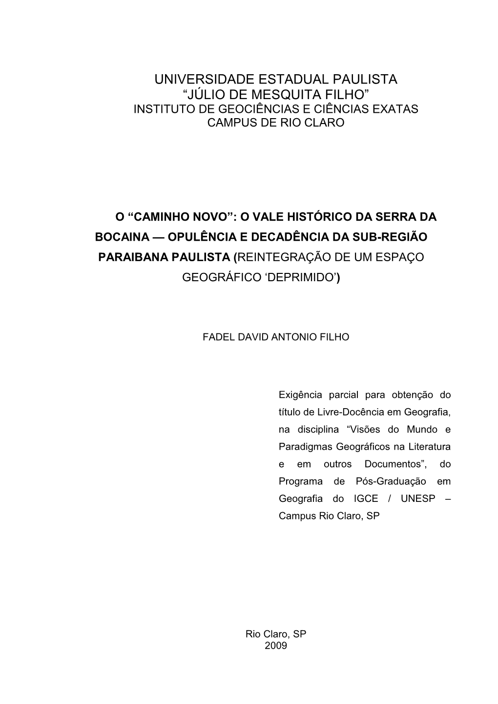 Universidade Estadual Paulista “Júlio De Mesquita Filho” Instituto De Geociências E Ciências Exatas Campus De Rio Claro