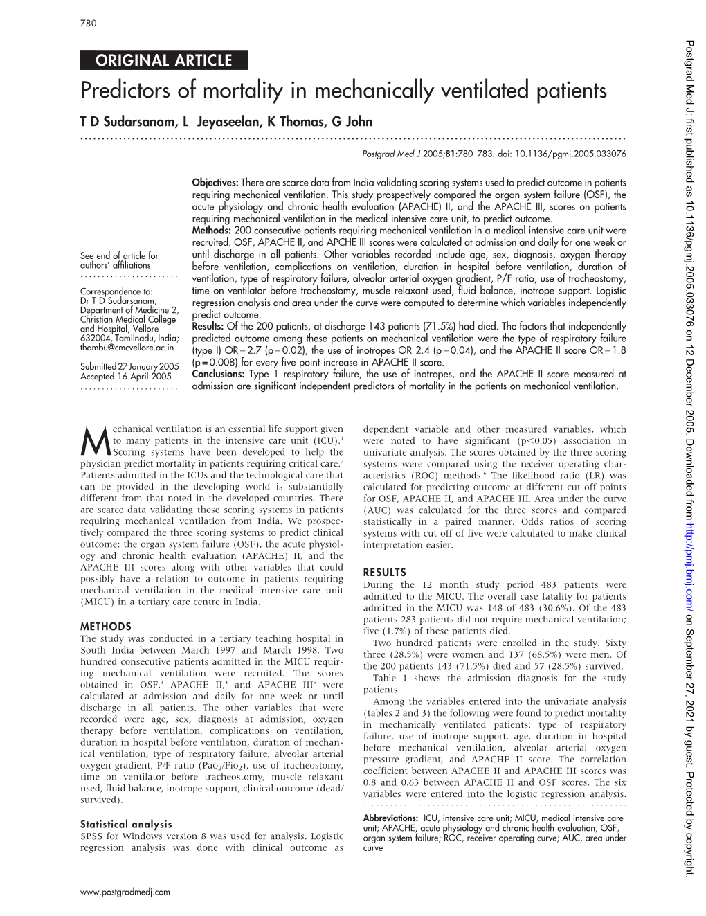 Predictors of Mortality in Mechanically Ventilated Patients T D Sudarsanam, L Jeyaseelan, K Thomas, G John