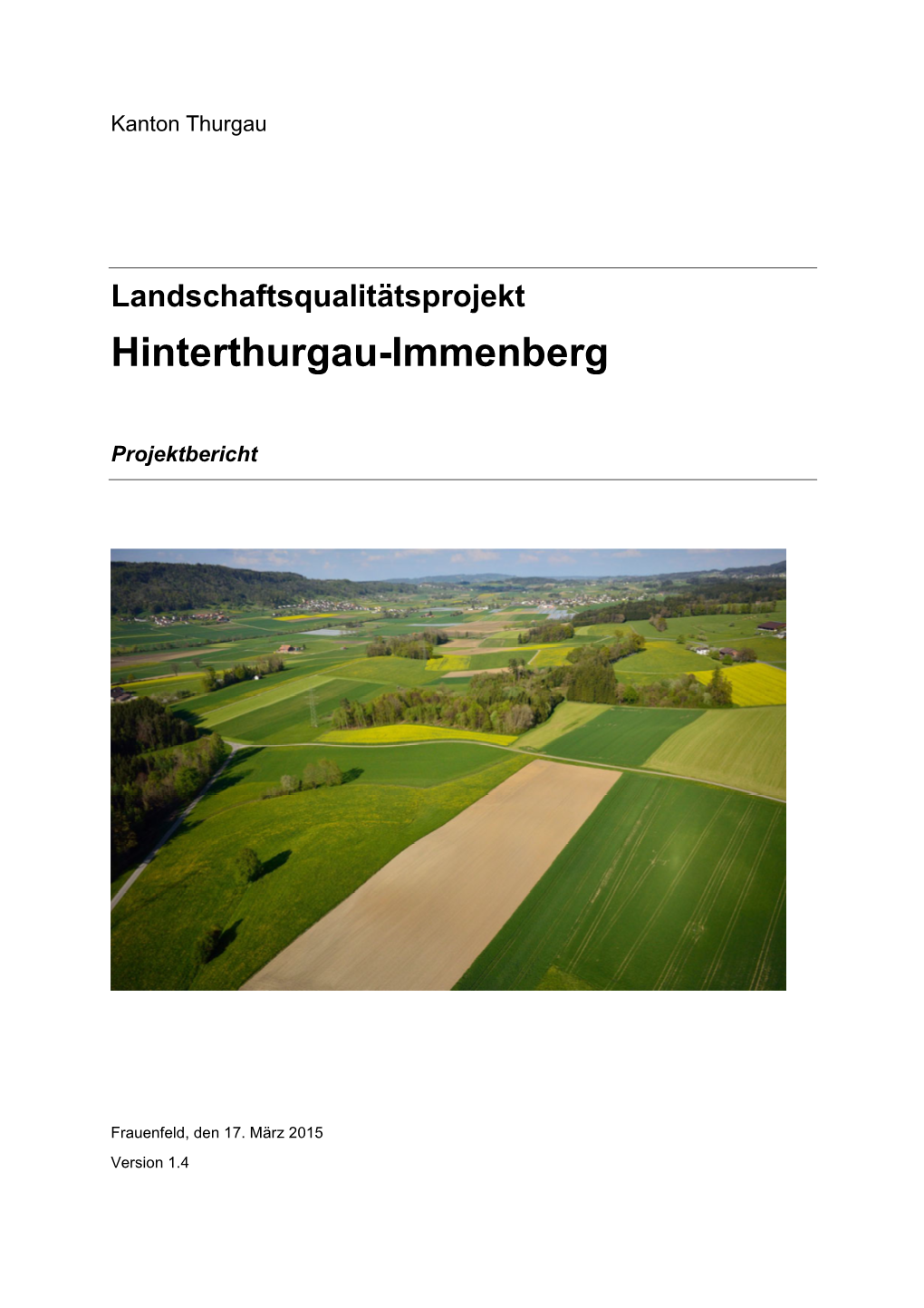 Projektbericht LQ-Hinterthurgau-Immenberg