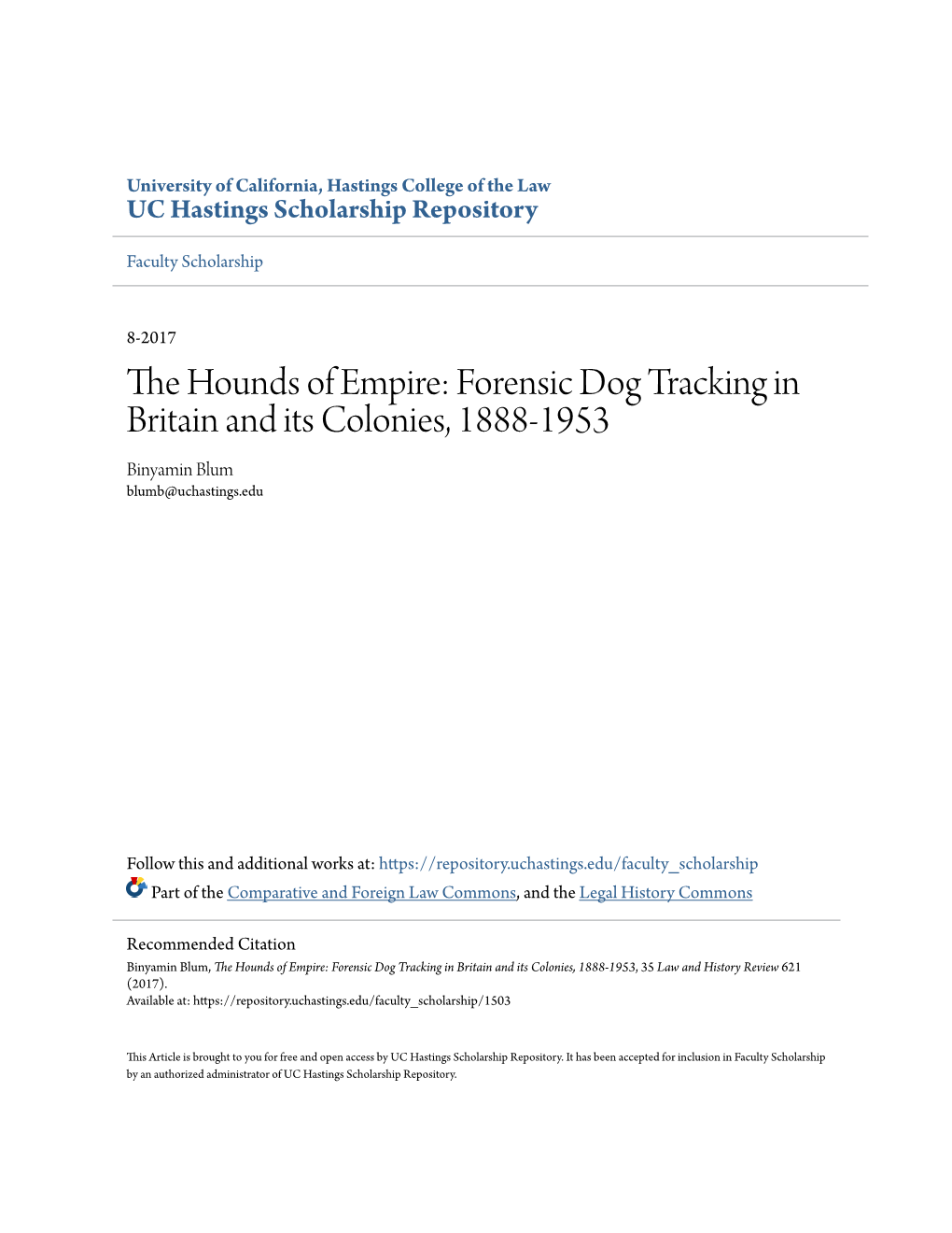 The Hounds of Empire: Forensic Dog Tracking in Britain and Its Colonies, 1888-1953, 35 Law and History Review 621 (2017)