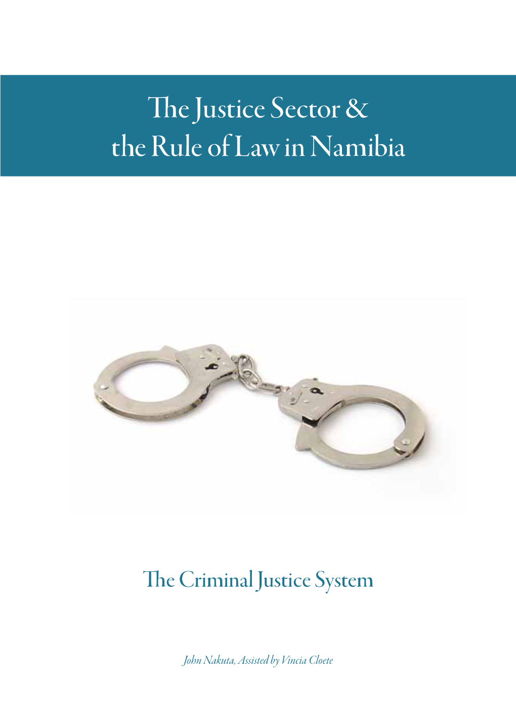 The Justice Sector & the Rule of Law in Namibia