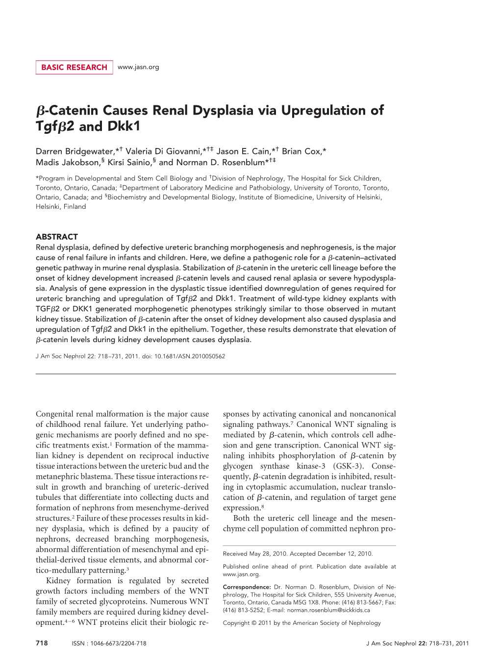 ß-Catenin Causes Renal Dysplasia Via Upregulation of Tgfß2 and Dkk1