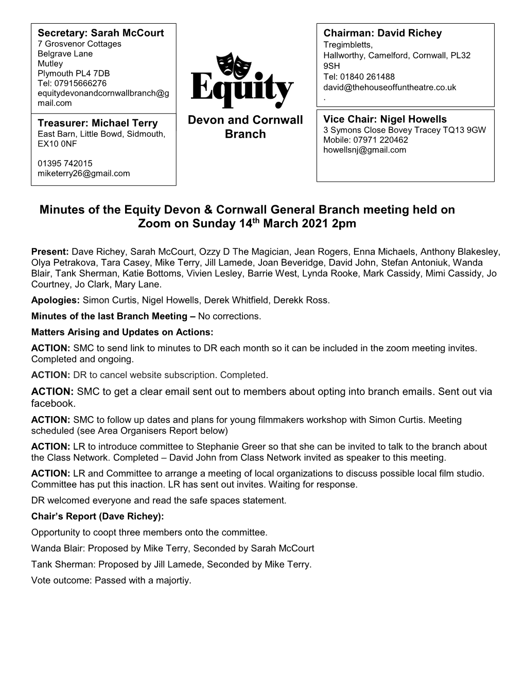 Minutes of the Equity Devon & Cornwall General Branch Meeting Held on Zoom on Sunday 14Th March 2021 2Pm Devon and Cornwall