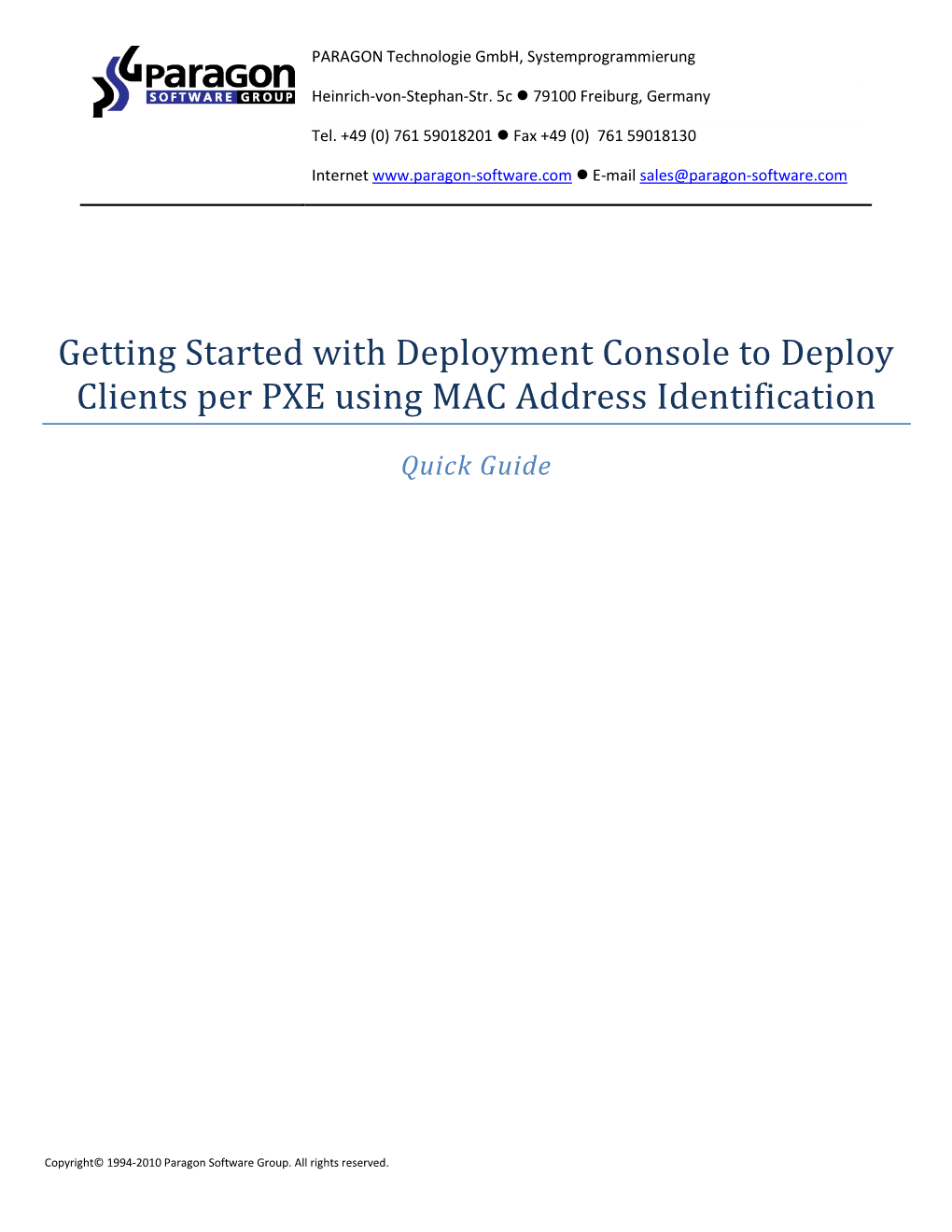 Getting Started with the Deployment Console and Deploying the Clients