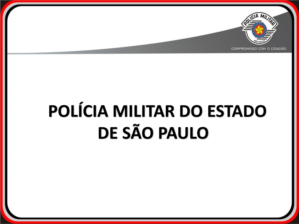 Polícia Militar Do Estado De São Paulo