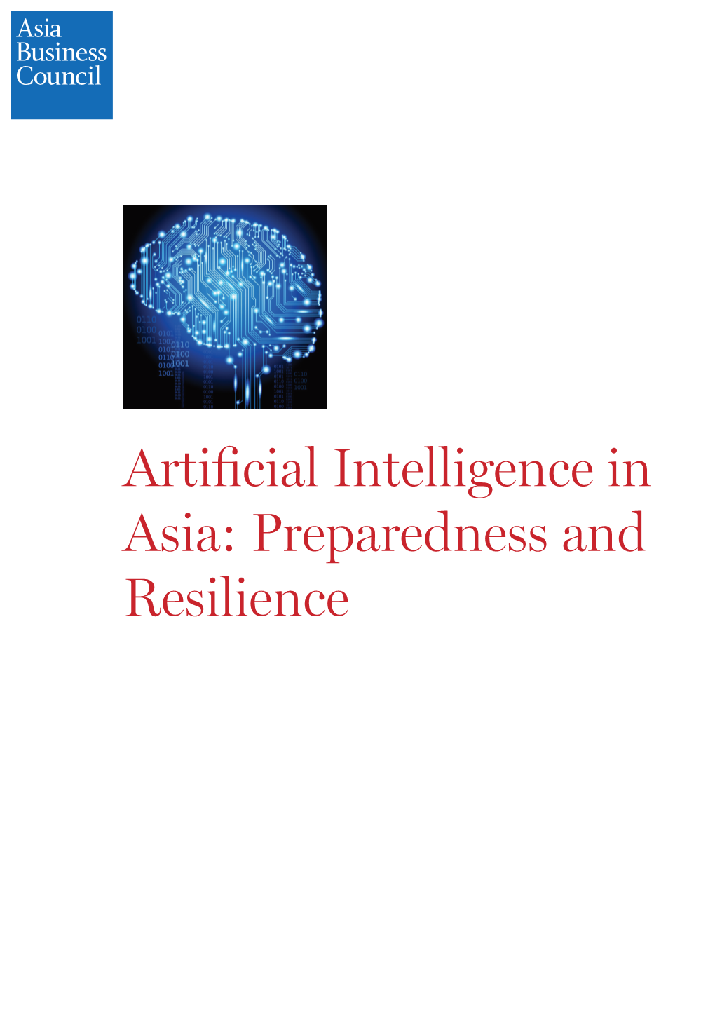 Artificial Intelligence in Asia: Preparedness and Resilience