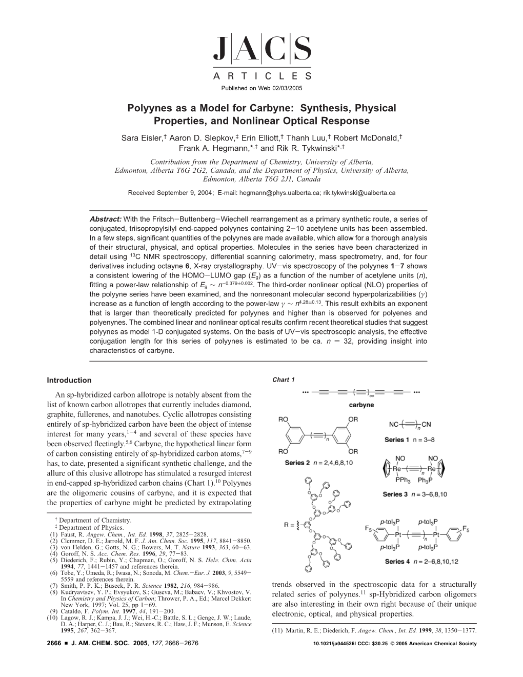 Polyynes As a Model for Carbyne: Synthesis, Physical Properties, and Nonlinear Optical Response Sara Eisler,† Aaron D