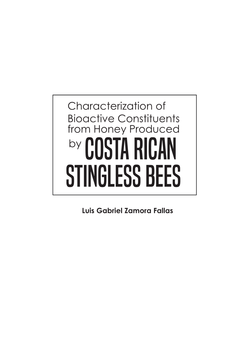 Costa Rican Stingless Bees