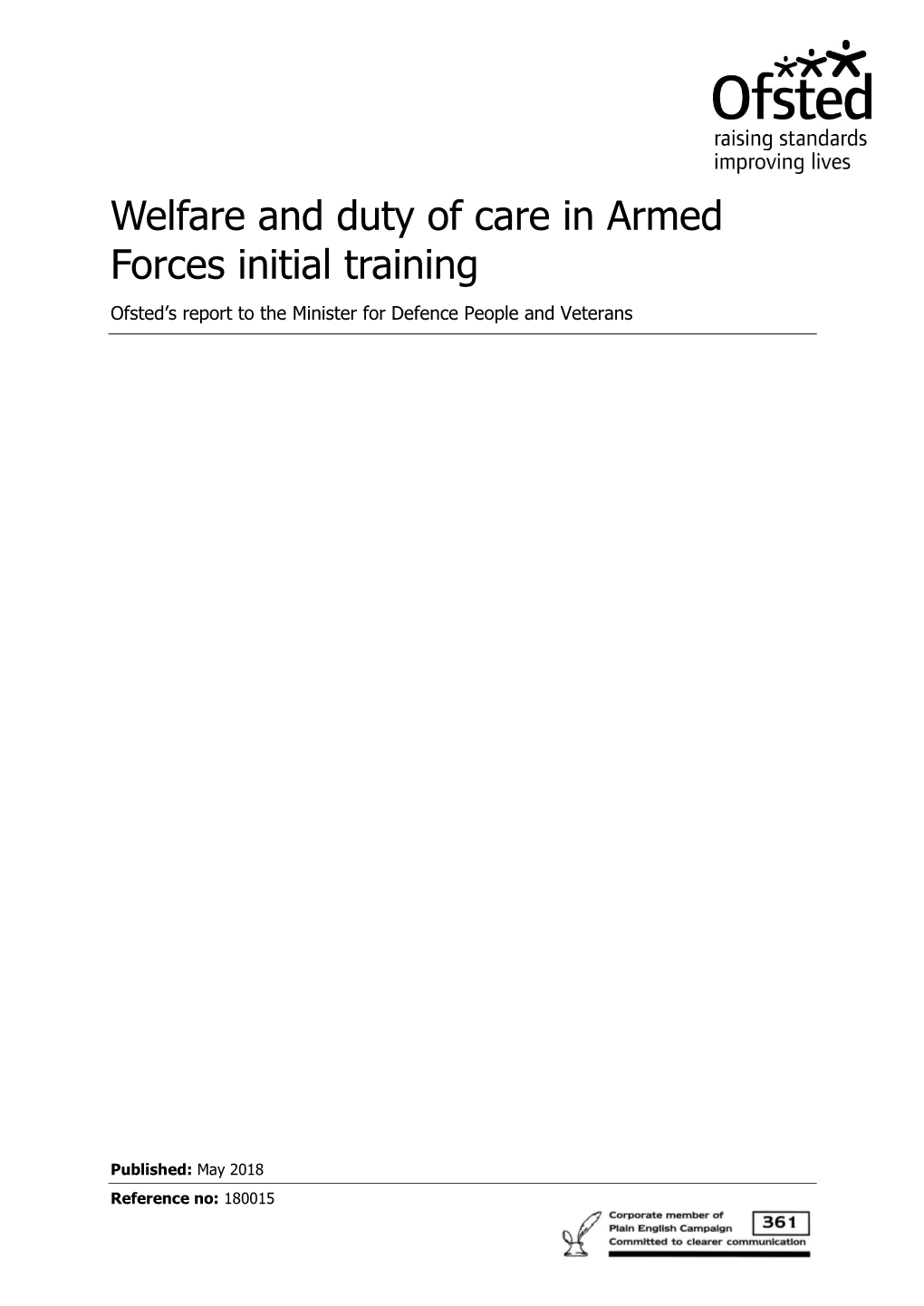 Welfare and Duty of Care in Armed Forces Initial Training Ofsted’S Report to the Minister for Defence People and Veterans
