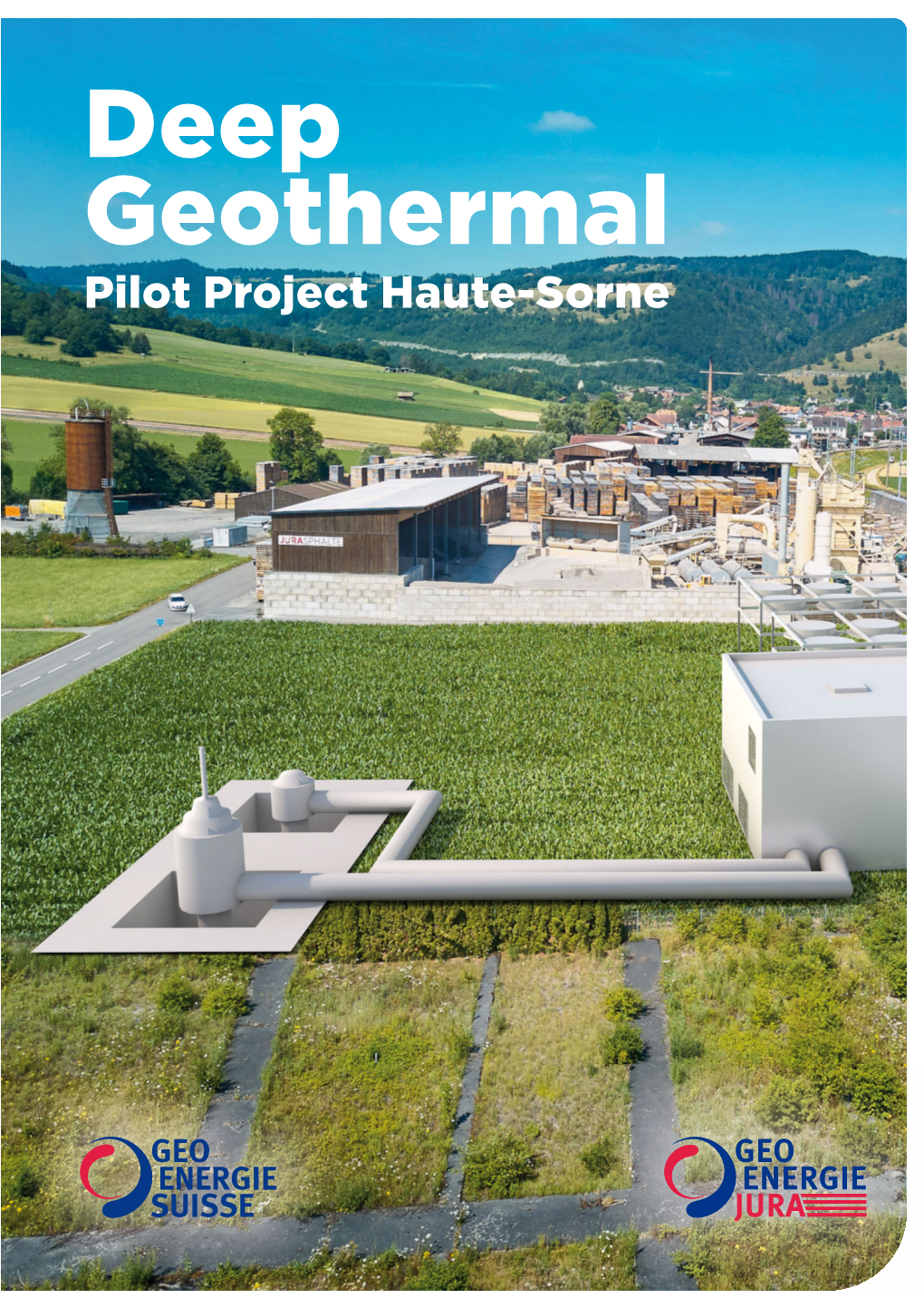 Deep Geothermal Pilot Project Haute-Sorne