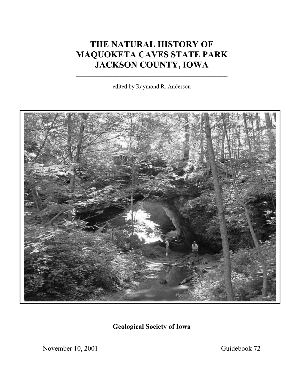 The Natural History of Maquoketa Caves State Park Jackson County, Iowa ______