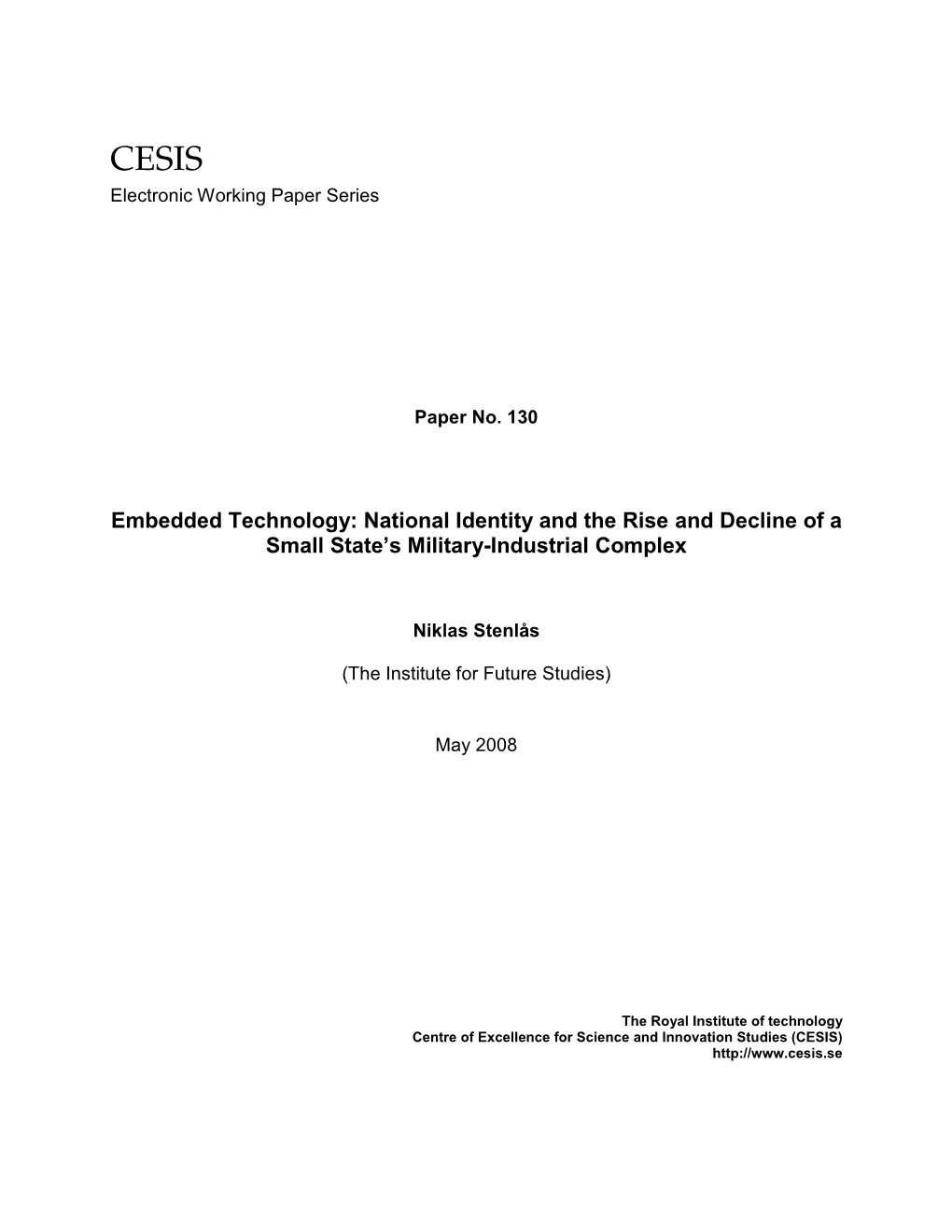 Embedded Technology: National Identity and the Rise and Decline of a Small State’S Military-Industrial Complex