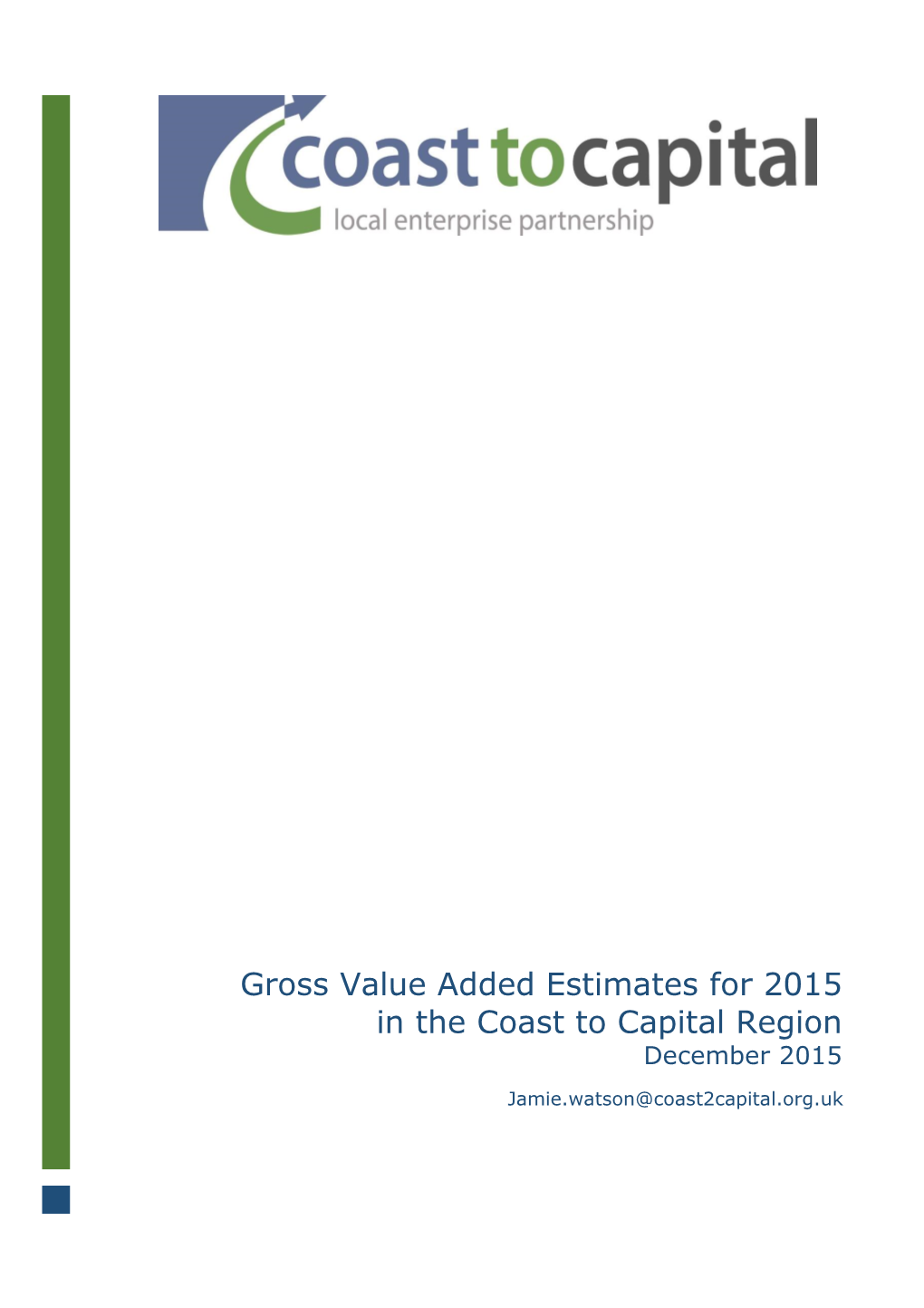 Gross Value Added Estimates for 2015 in the Coast to Capital Region December 2015