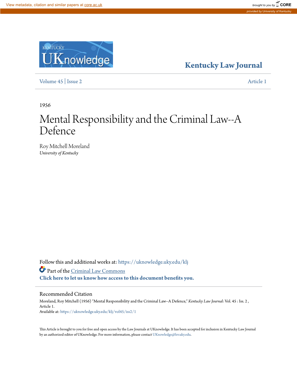 Mental Responsibility and the Criminal Law--A Defence Roy Mitchell Moreland University of Kentucky