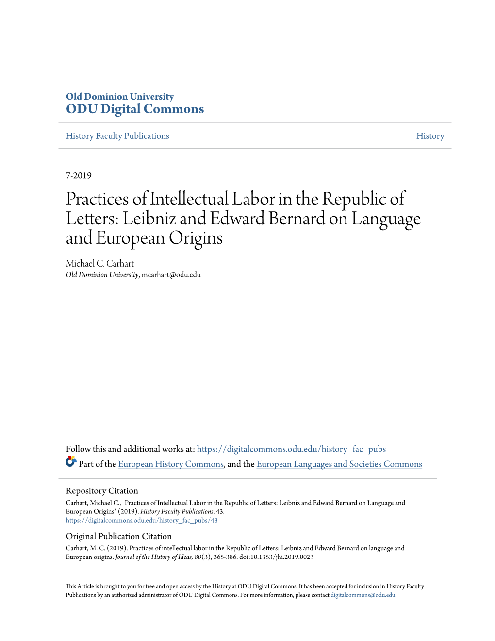 Practices of Intellectual Labor in the Republic of Letters: Leibniz and Edward Bernard on Language and European Origins Michael C