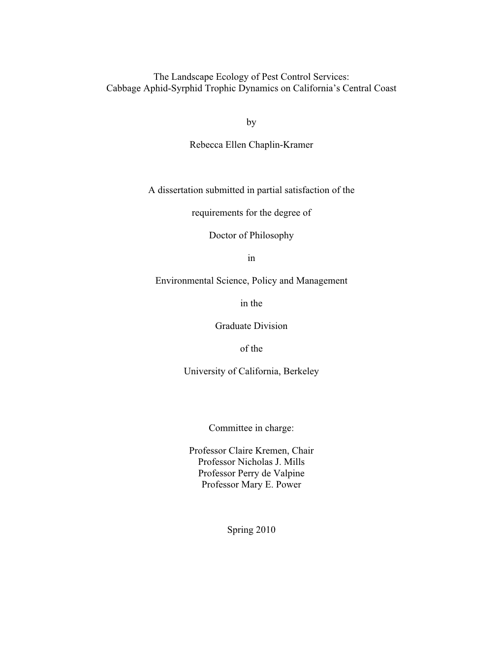 The Landscape Ecology of Pest Control Services: Cabbage Aphid-Syrphid Trophic Dynamics on California’S Central Coast