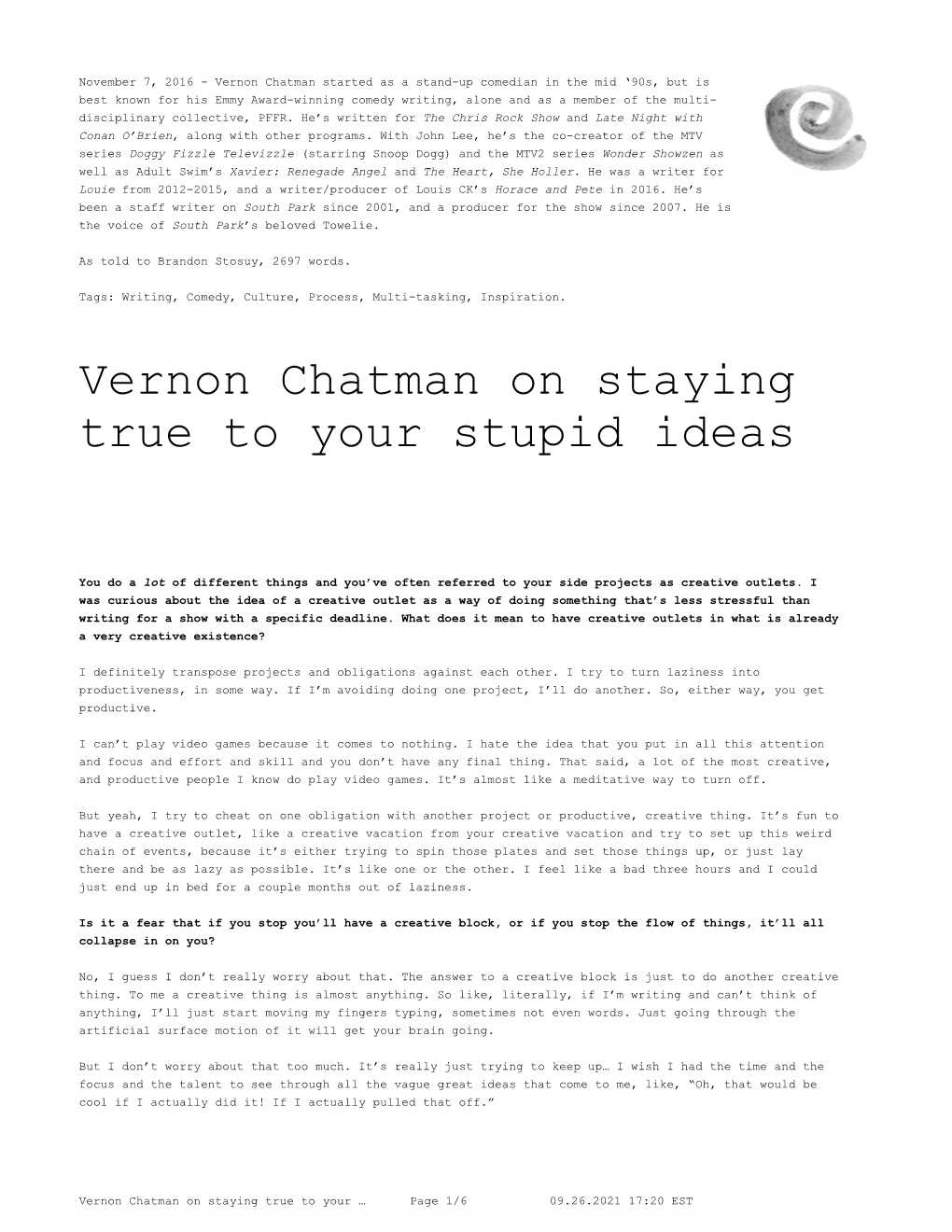 Vernon Chatman on Staying True to Your Stupid Ideas