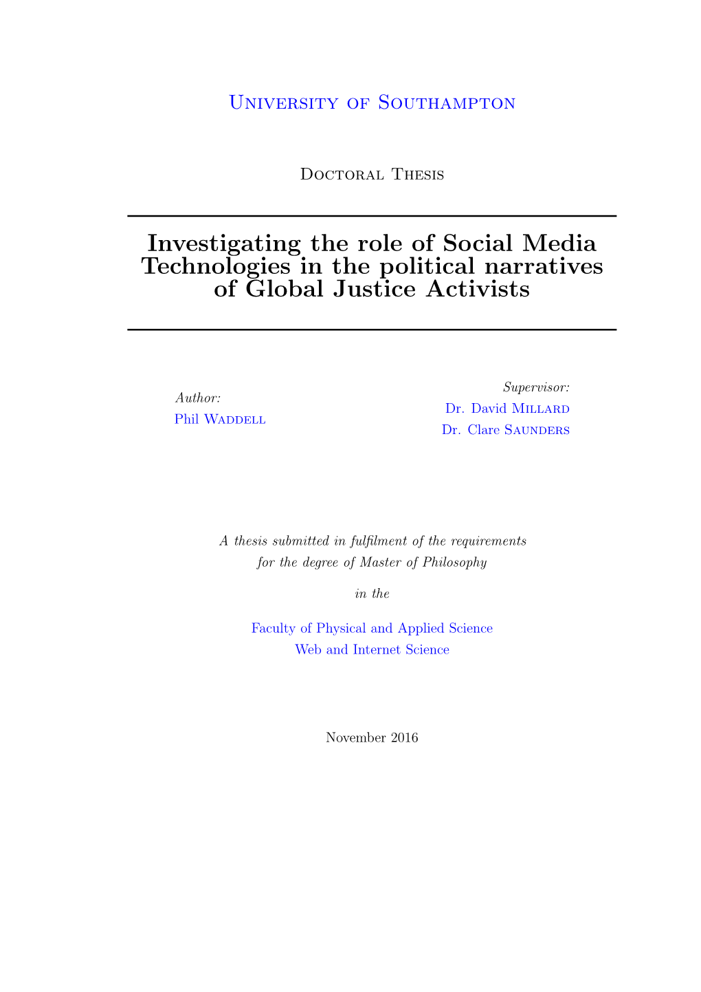 Investigating the Role of Social Media Technologies in the Political Narratives of Global Justice Activists