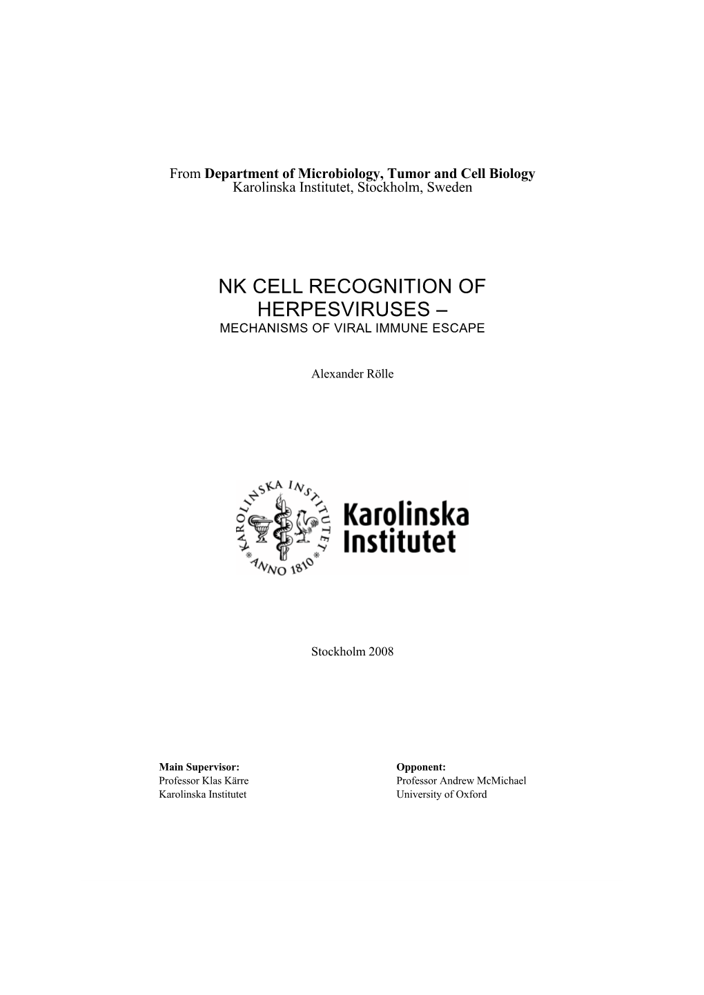 Nk Cell Recognition of Herpesviruses – Mechanisms of Viral Immune Escape