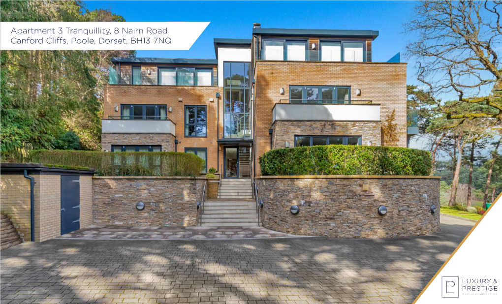 Apartment 3 Tranquillity, 8 Nairn Road Canford Cliffs, Poole, Dorset, BH13 7NQ Introduction £895,000