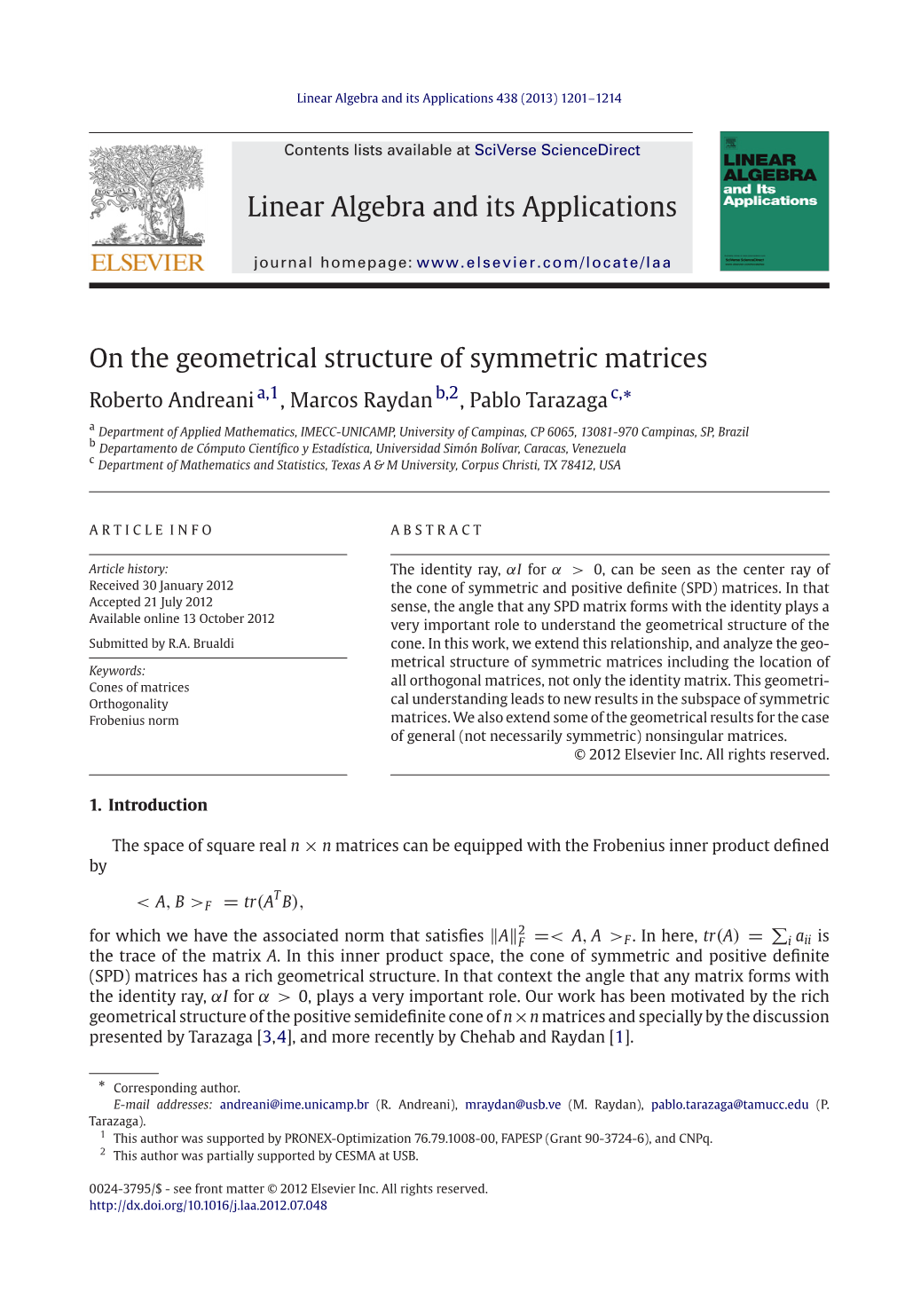 On the Geometrical Structure of Symmetric Matrices