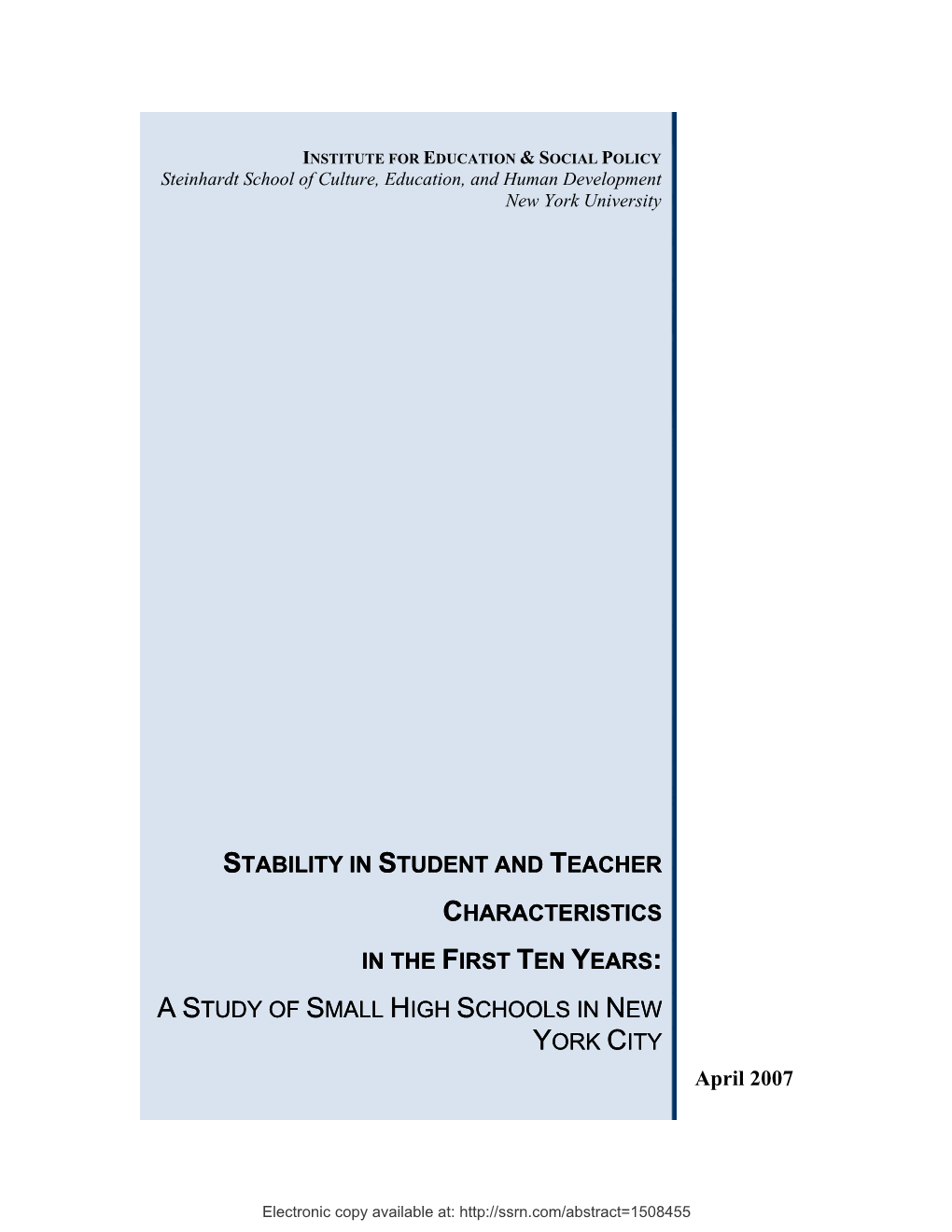 Stability in Student and Teacher Characteristics for Any Significant Amount of Time Across Their First Ten Years