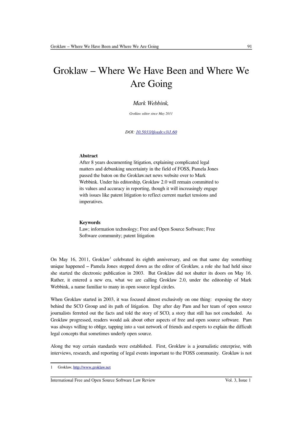 Groklaw – Where We Have Been and Where We Are Going 91