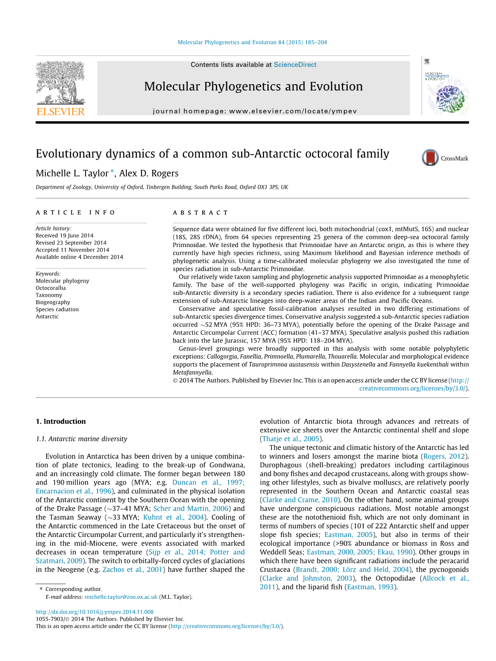 Evolutionary Dynamics of a Common Sub-Antarctic Octocoral Family ⇑ Michelle L