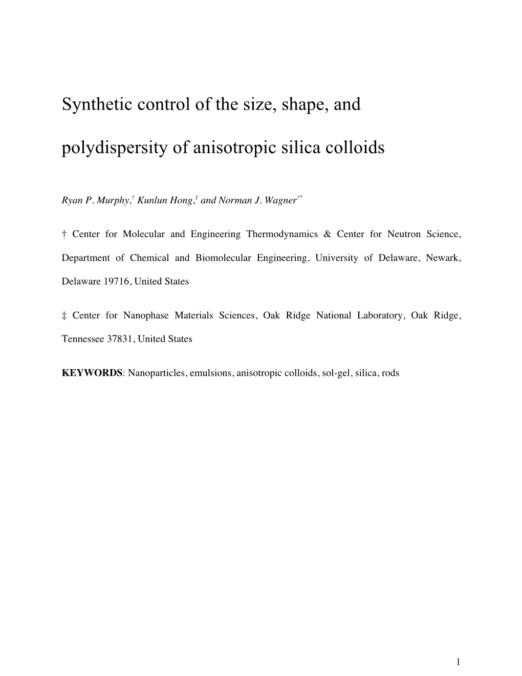 Synthetic Control of the Size, Shape, and Polydispersity of Anisotropic Silica Colloids