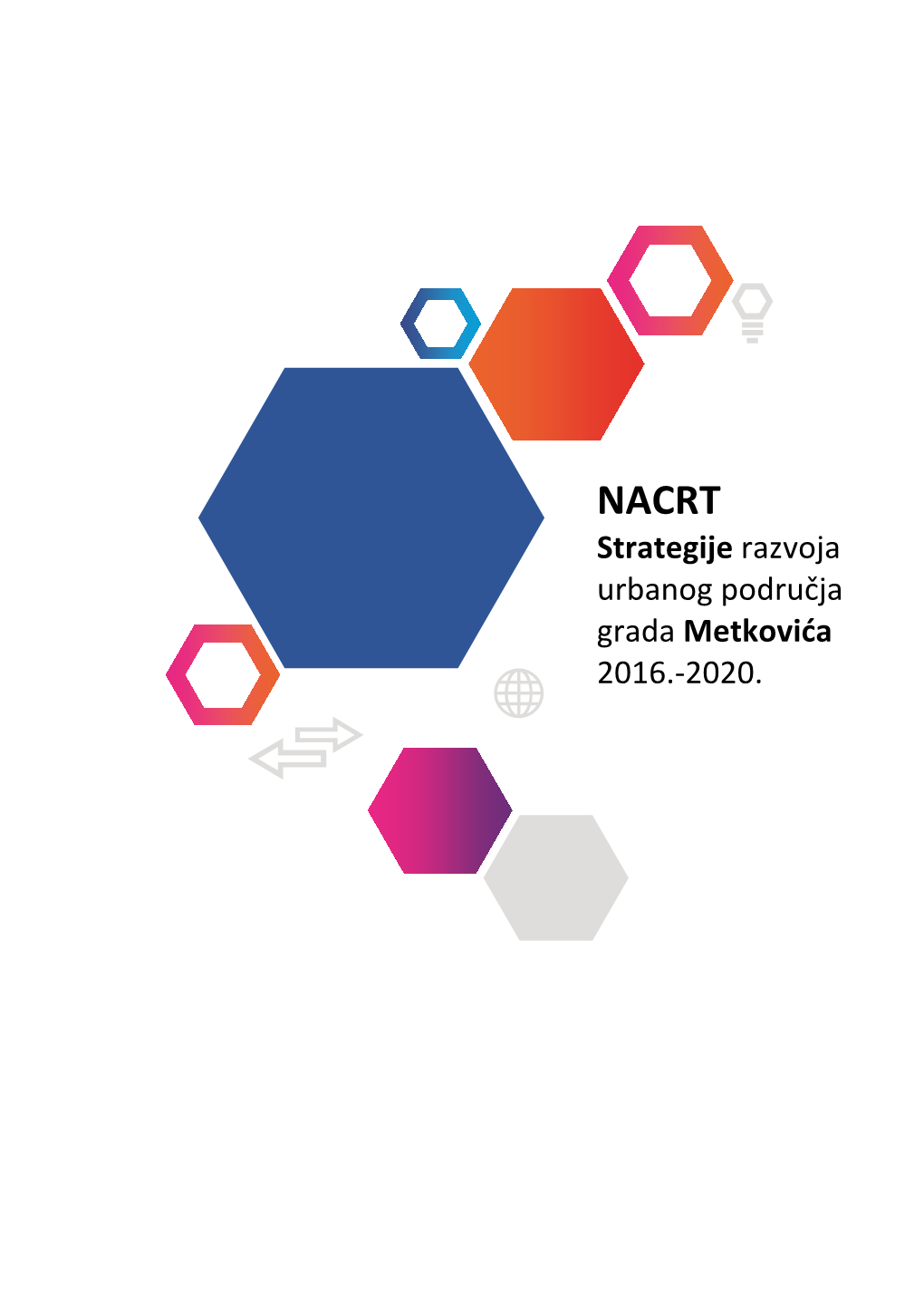 Strategije Razvoja Urbanog Područja Grada Metkovića 2016.-2020
