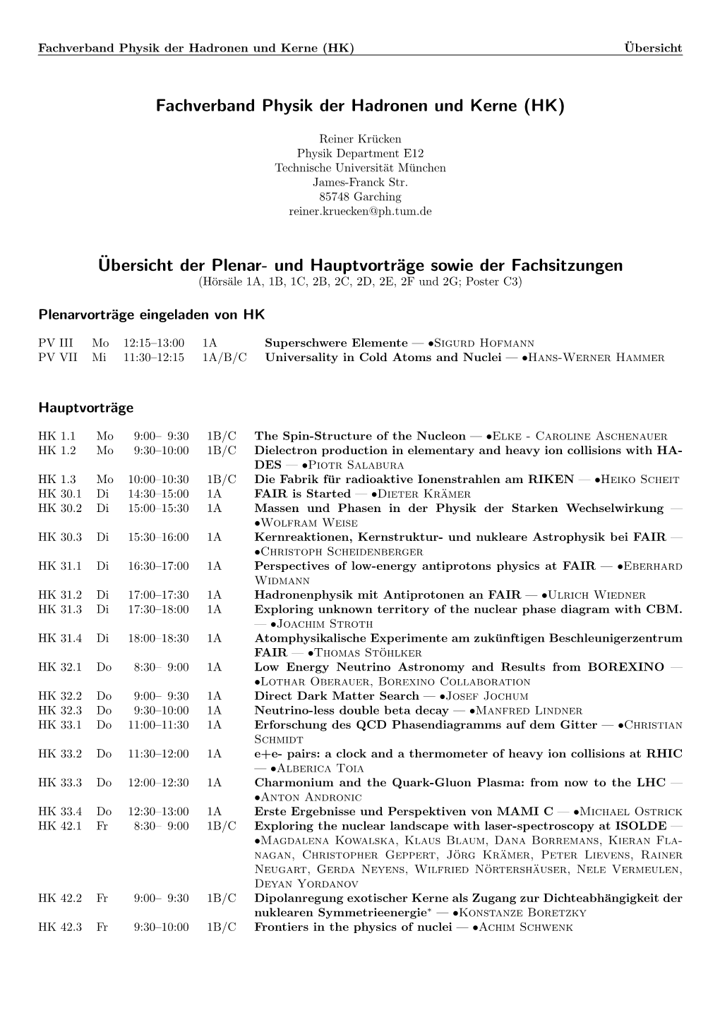 Fachverband Physik Der Hadronen Und Kerne (HK) ¨Ubersicht Der Plenar