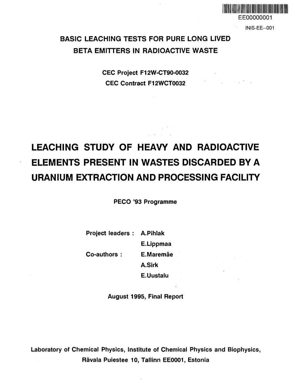 Leaching Study of Heavy and Radioactive Elements Present in Wastes Discarded by a Uranium Extraction and Processing Facility