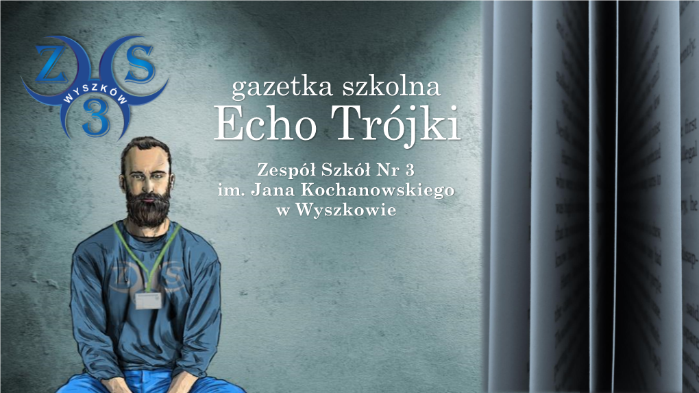 Echo Trójki Zespół Szkół Nr 3 Im