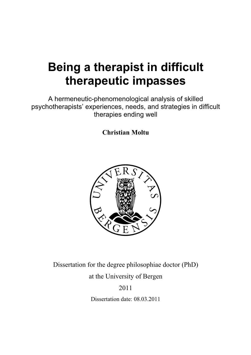 Being a Therapist in Difficult Therapeutic Impasses
