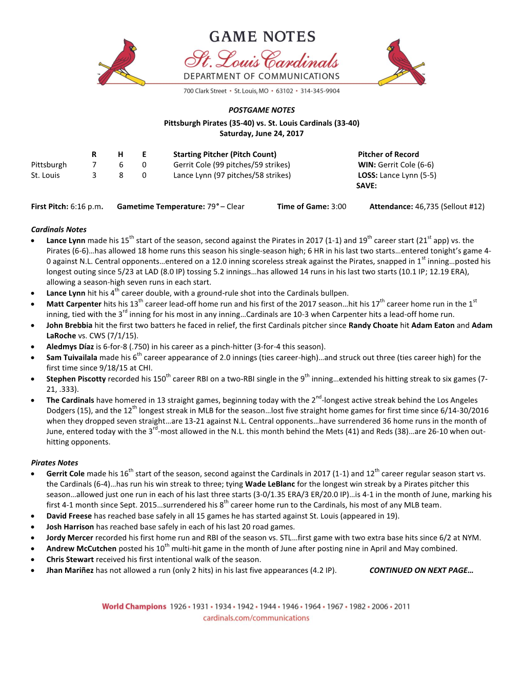 POSTGAME NOTES Pittsburgh Pirates (35-40) Vs. St. Louis Cardinals (33-40) Saturday, June 24, 2017