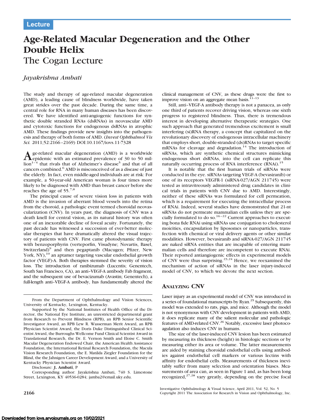 Age-Related Macular Degeneration and the Other Double Helix the Cogan Lecture