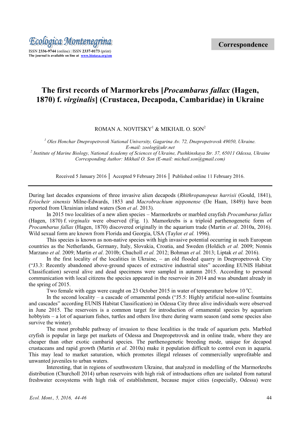 The First Records of Marmorkrebs [Procambarus Fallax (Hagen, 1870) F. Virginalis] (Crustacea, Decapoda, Cambaridae) in Ukraine