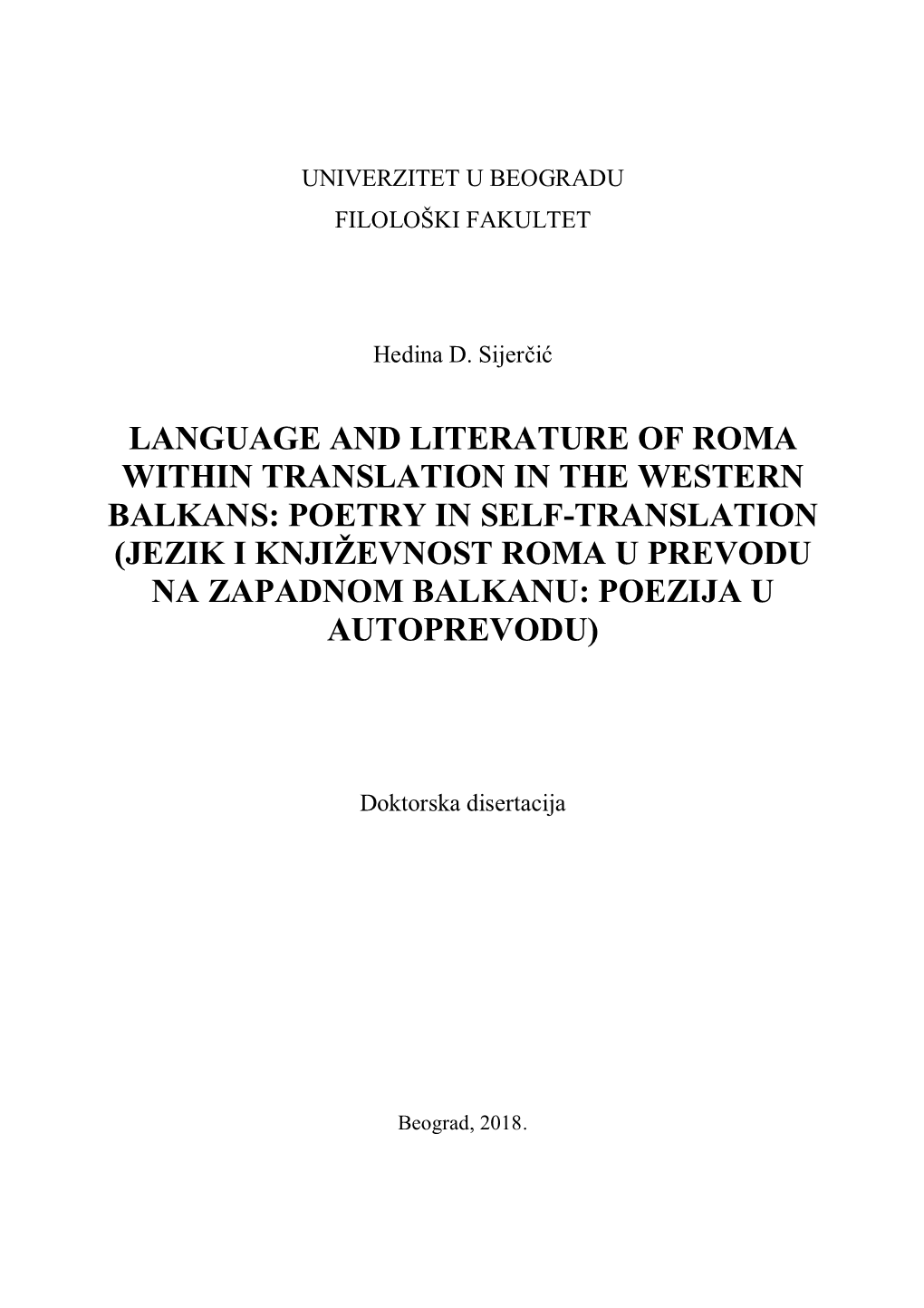 Poetry in Self-Translation (Jezik I Književnost Roma U Prevodu Na Zapadnom Balkanu: Poezija U Autoprevodu)