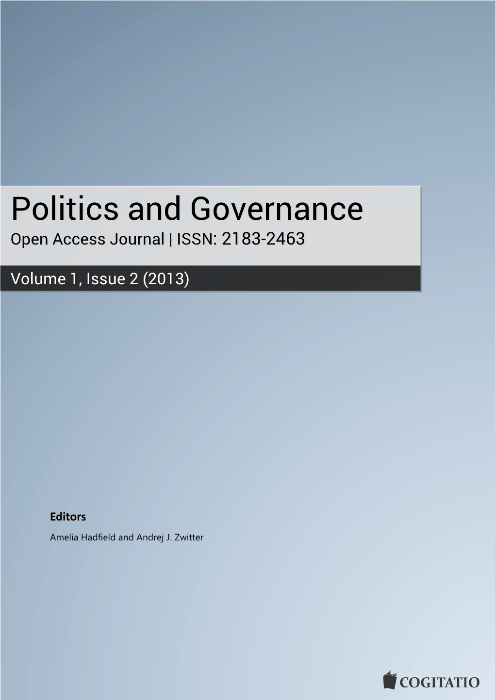 Politics and Governance Open Access Journal | ISSN: 2183-2463