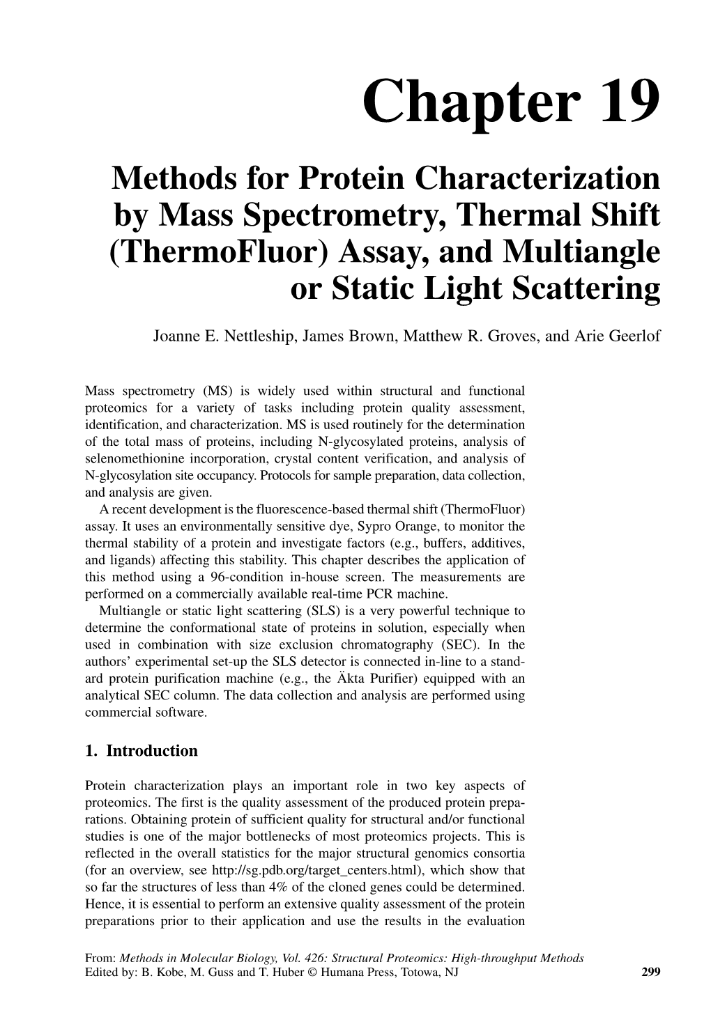 Chapter 19 Methods for Protein Characterization by Mass Spectrometry, Thermal Shift (Thermofluor) Assay, and Multiangle Or Static Light Scattering