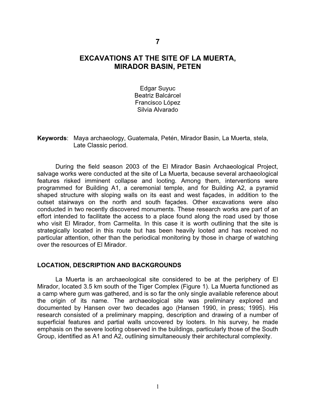 Excavations at the Site of La Muerta, Mirador Basin, Peten