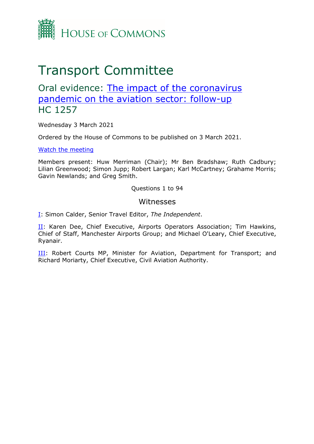 Transport Committee Oral Evidence: the Impact of the Coronavirus Pandemic on the Aviation Sector: Follow-Up HC 1257