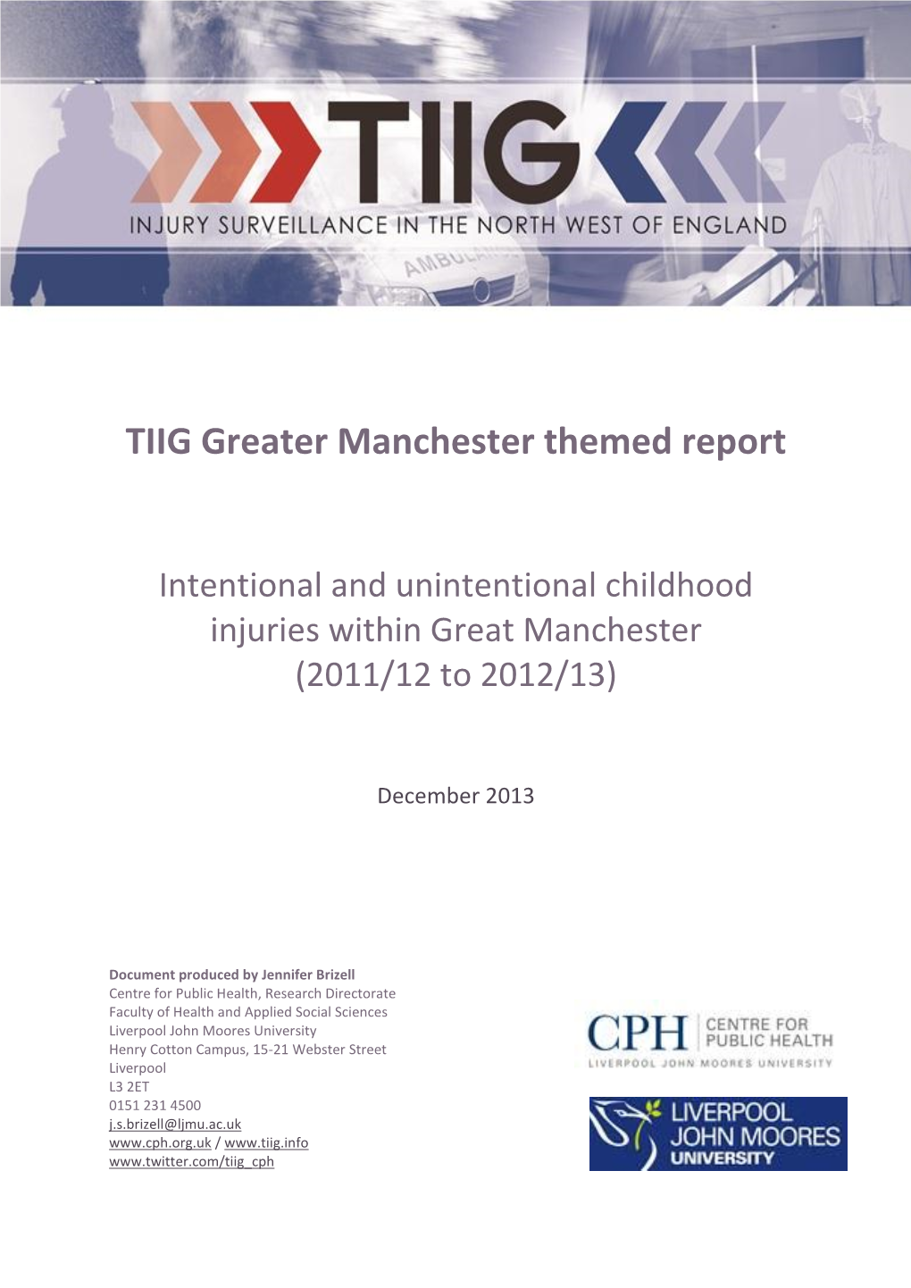 TIIG Intentional and Unintentional Childhood Injuries Within Greater