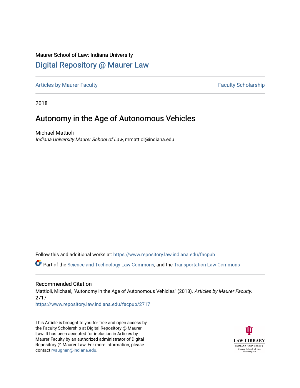 Autonomy in the Age of Autonomous Vehicles