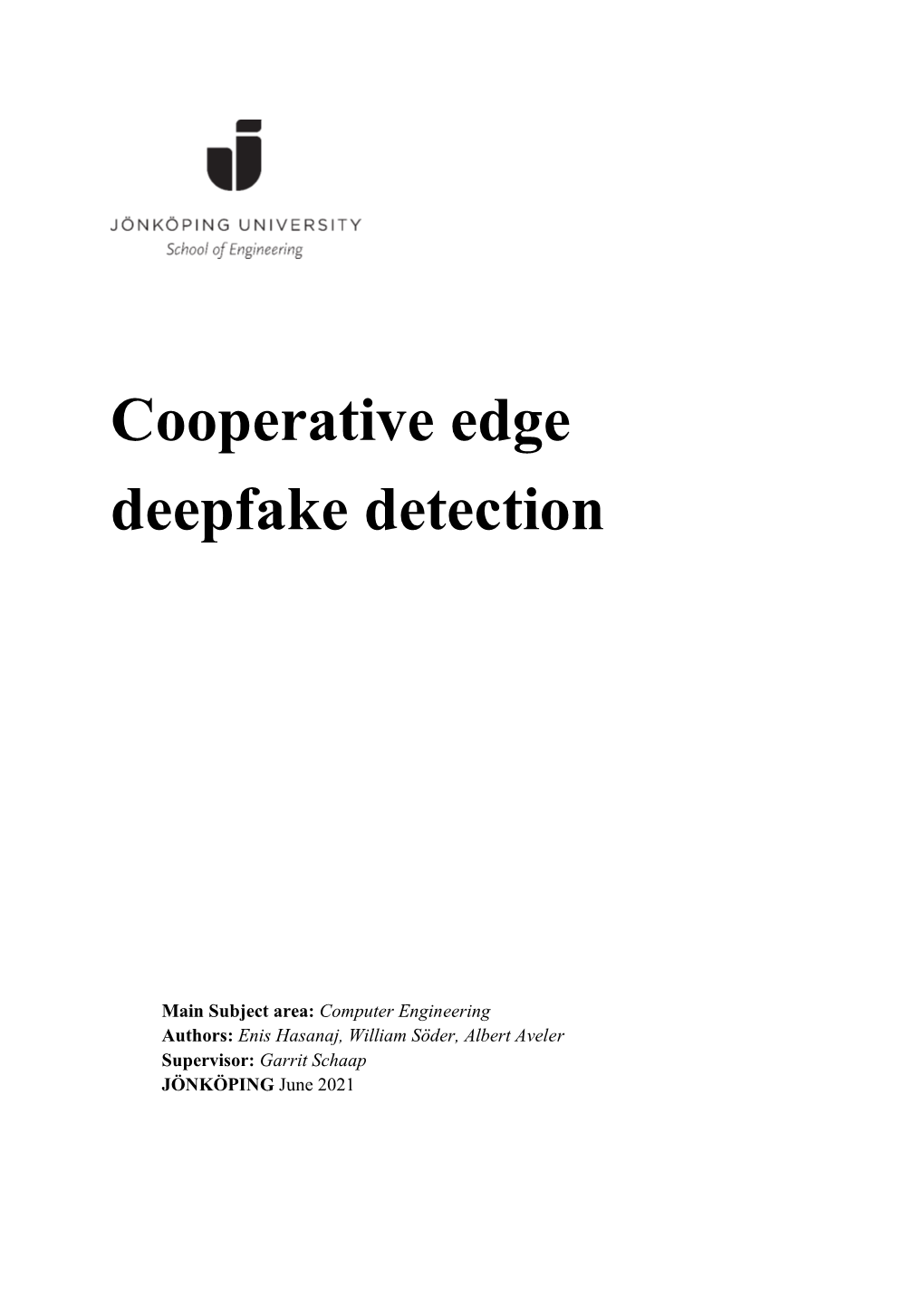 Cooperative Edge Deepfake Detection