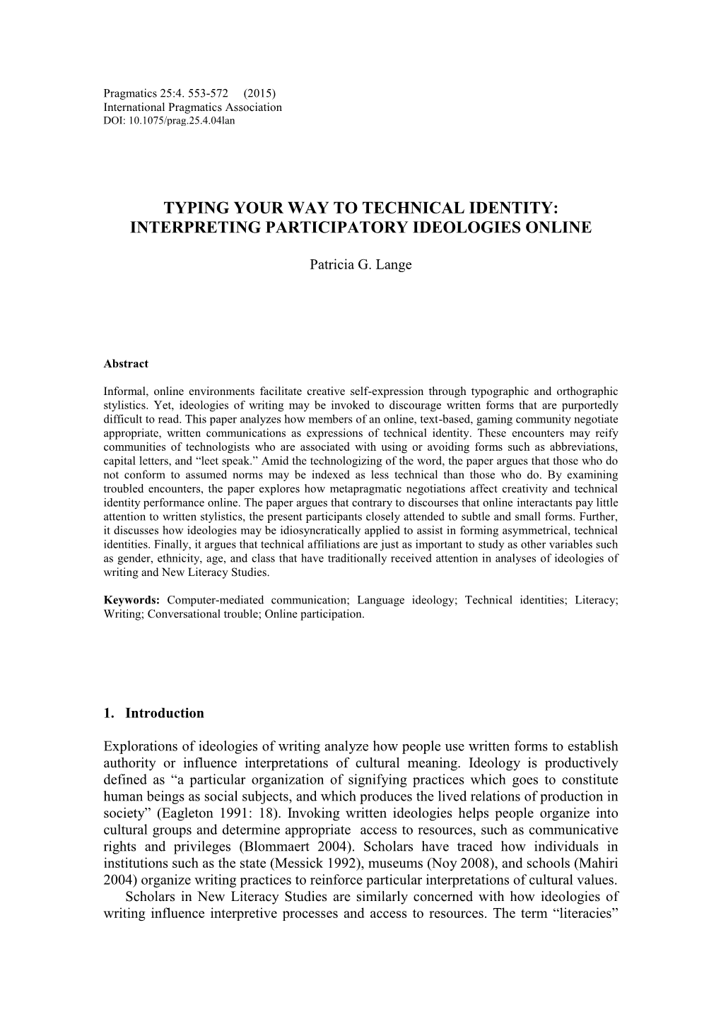 Typing Your Way to Technical Identity: Interpreting Participatory Ideologies Online