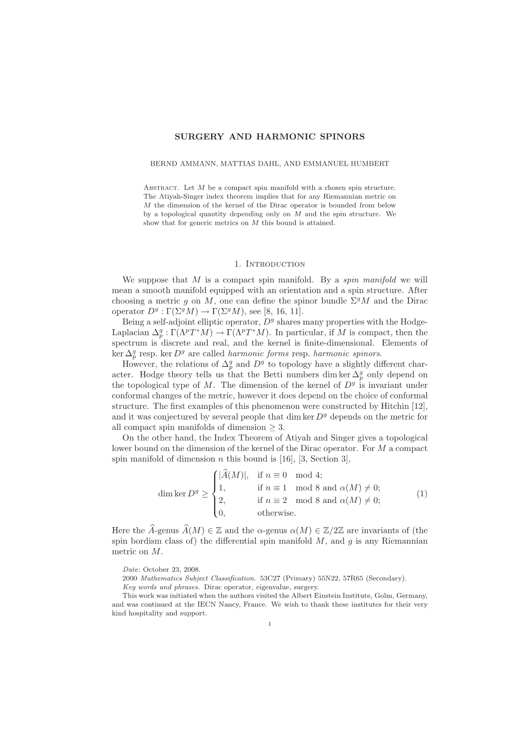 SURGERY and HARMONIC SPINORS 1. Introduction We